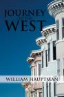 Journey to the West By William Hauptman Cover Image