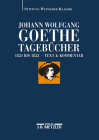 Johann Wolfgang Goethe: Tagebücher: Band Viii,1 Und Viii,2 (1821-1822) By Wolfgang Albrecht (Editor) Cover Image