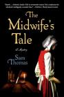 The Midwife's Tale: A Mystery Cover Image