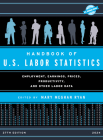 Handbook of U.S. Labor Statistics 2024: Employment, Earnings, Prices, Productivity, and Other Labor Data (U.S. Databook) Cover Image