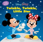 Disney Baby: Twinkle, Twinkle, Little Star By Disney Books Cover Image