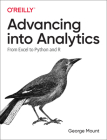 Advancing Into Analytics: From Excel to Python and R By George Mount Cover Image