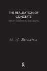 The Realisation of Concepts: Infinity, Cognition, and Health By W. M. Bernstein Cover Image