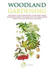 Woodland Gardening (B&w Version): Designing a Low-Maintenance, Sustainable Edible Woodland Garden By Plants for a. Future Cover Image