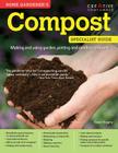 Home Gardener's Compost: Making and Using Garden, Potting, and Seeding Compost (Specialist Guide) Cover Image