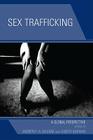 Sex Trafficking: A Global Perspective By Kimberly A. McCabe (Editor), Sabita Manian (Editor), Karin Bruckmüller (Contribution by) Cover Image