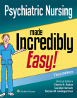 Psychiatric Nursing Made Incredibly Easy (Incredibly Easy! Series®) By Cherie R. Rebar, PhD, MBA, RN, CNE, CNEcl, Carolyn J. Gersch, PhD, MSN, RN, CNE, Nicole M. Heimgartner, DNP, RN, CNE, CNEcl, COI Cover Image