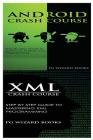 Android Crash Course + XML Crash Course Cover Image