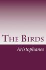 The Birds By Aristophanes Cover Image