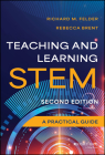 Teaching and Learning Stem: A Practical Guide Cover Image