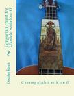 Gregorian chant for Ukulele with low G: C tuning ukulele with low G Cover Image