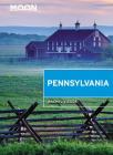 Moon Pennsylvania (Travel Guide) Cover Image