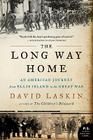 The Long Way Home: An American Journey from Ellis Island to the Great War By David Laskin Cover Image