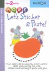 More Let's Sticker & Paste! (Kumon First Steps Workbooks) By Kumon Publishing (Manufactured by) Cover Image