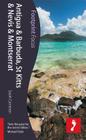 Antigua, St Kitts & Montserrat Focus Guide: Includes Barbuda, Nevis, Brimstone Hill Fortress By Sarah Cameron Cover Image