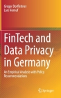 Fintech and Data Privacy in Germany: An Empirical Analysis with Policy Recommendations Cover Image