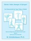 Dehnen, Halten, Bewegen, & Springen! Wissenschaft des Yoga, Pilates, & Ballett: Daten & Diagramme für Wissenschaft Labor: Band 3 By M. Schottenbauer Cover Image
