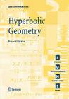 Hyperbolic Geometry (Springer Undergraduate Mathematics) By James W. Anderson Cover Image