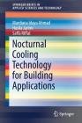 Nocturnal Cooling Technology for Building Applications (Springerbriefs in Applied Sciences and Technology) Cover Image