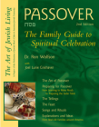 Passover (2nd Edition): The Family Guide to Spiritual Celebration Cover Image
