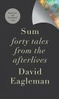 Sum: Forty Tales from the Afterlives Cover Image