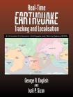 Real-Time Earthquake Tracking and Localisation: A Formulation for Elements in Earthquake Early Warning Systems (Eews) By George R. Daglish, Iurii P. Sizov Cover Image