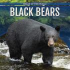 Black Bears (Bears of the World) By Joyce Jeffries Cover Image