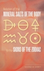 Relation of the Mineral Salts of the Body to the Signs of the Zodiac Cover Image