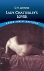 Lady Chatterley's Lover By D. H. Lawrence Cover Image