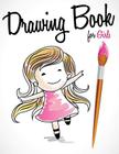 Drawing Book For Girls By Speedy Publishing LLC Cover Image