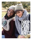 Drop-Dead Easy Knits By Gale Zucker, Mary Lou Egan, Kirsten Kapur Cover Image