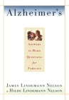 Alzheimer's: Hard Questions By James Lindemann Nelson, Hilde Lindemann Nelson Cover Image