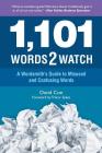 1,101 Words2watch: A Wordsmith's Guide to Misused and Confusing Words Cover Image