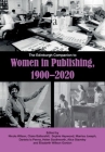 The Edinburgh Companion to Women in Publishing, 1900-2020 By Nicola Wilson (Editor), Claire Battershill (Editor), Sophie Heywood (Editor) Cover Image