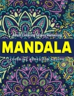 Mandala Coloring Books For Adults: Adult Coloring Stress Relieving: 50 Unique Mandalas (Vol.1) By Coloring Zone Cover Image