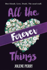 All the Forever Things By Jolene Perry Cover Image
