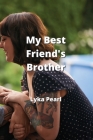 My Best Friend's Brother Cover Image