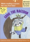 Eddie the Raccoon: Brand New Readers Cover Image