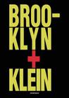 Brooklyn+klein By William Klein (Photographer) Cover Image