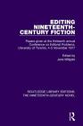 Editing Nineteenth-Century Fiction: Papers Given at the Thirteenth Annual Conference on Editorial Problems, University of Toronto, 4-5 November 1977 (Routledge Library Editions: The Nineteenth-Century Novel #29) By Jane Millgate (Editor) Cover Image