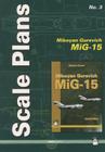Mikoyan Gurevich Mig-15 (Scale Plans #3) By Dariusz Karnas Cover Image