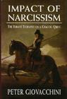 The Impact of Narcissism: The Errant Therapist on a Chaotic Quest By Peter L. Giovacchini Cover Image