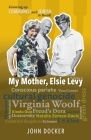 Growing Up Communist and Jewish in Bondi Volume 2: My Mother, Elsie Levy Cover Image
