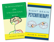 The Development of the Unconscious Mind / Right Brain Psychotherapy Two-Book Set (Norton Series on Interpersonal Neurobiology) By Allan N. Schore, Ph.D. Cover Image