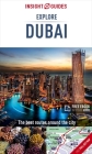 Insight Guides Explore Dubai (Travel Guide with Free Ebook) (Insight Explore Guides) By Insight Guides Cover Image