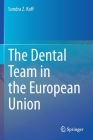 The Dental Team in the European Union Cover Image