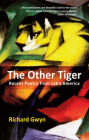 The Other Tiger: Recent Poetry from Latin America Cover Image