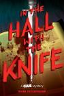 In the Hall with the Knife: A Clue Mystery, Book One By Diana Peterfreund Cover Image
