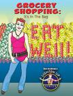 Grocery Shopping: It's in the Bag By John Burstein Cover Image