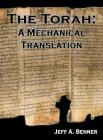 The Torah: A Mechanical Translation By Jeff A. Benner Cover Image
